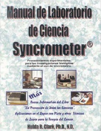 [BUCH_LAB_MANUAL_ES] Syncrometer Science Laboratory Manual by Dr. Hulda Clark (spanish)